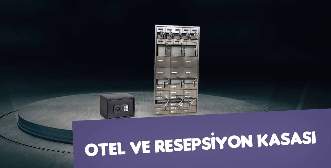 Otel ve Resepsiyon Kasaları