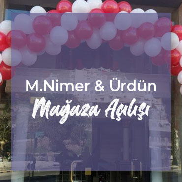 M. NİMER & ÜRDÜN MAGAZA AÇILIŞI