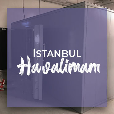 İSTANBUL HAVALİMANI KASA ODASI